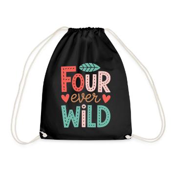 4th Birthday Four Ever Wild Kids 4 Gift - Drawstring Bag - black - Front
