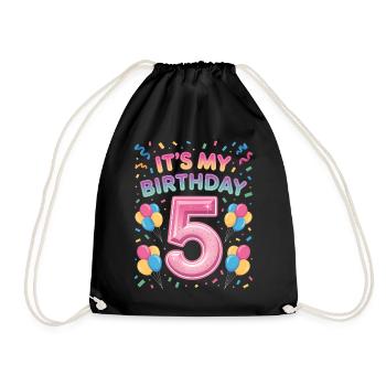5 Years Girl It's My Birthday Kids Birthday - Drawstring Bag - black - Front