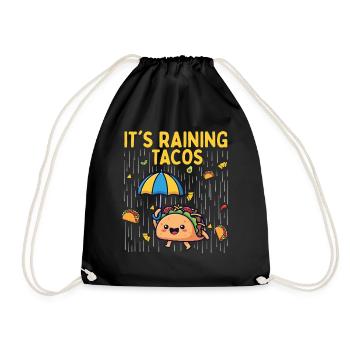 Es regnet Tacos Lustiges Essen Zitat - Turnbeutel - Schwarz - Vorne