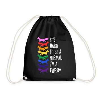 It's Hard To Be A Normal I'm A Furry - Turnbeutel - Schwarz - Vorne