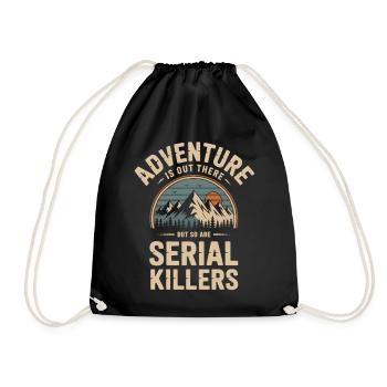 Adventure Out There – Humour de tueur en série - Sac de sport léger - noir - Devant