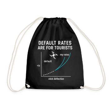 Default Rates Are For Tourists Drohnenliebhaber - Turnbeutel - Schwarz - Vorne