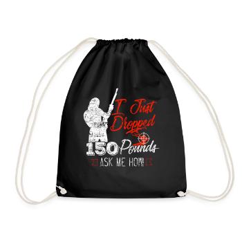 Dropped a Buck Hunting Humor for Funny Outdoorsmen - Drawstring Bag - black - Front