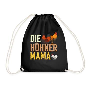 Die Hühner Mama Muttertag Mutterschaft Mama - Turnbeutel - Schwarz - Vorne