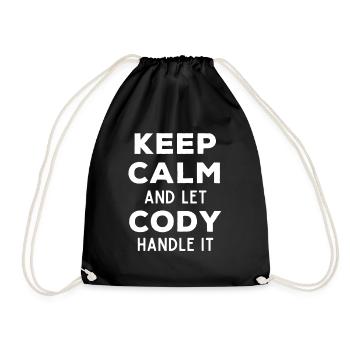 Keep Calm Let Cody Fix It Funny Saying - Drawstring Bag - black - Front