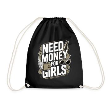 Need Money for Girls – Party & Cash Humour - Sac de sport léger - noir - Devant