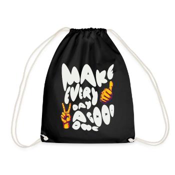 Make Every Day A Good One - Drawstring Bag - black - Front