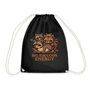 Big Raccoon Energy Humor Meme Quote - Drawstring Bag - black - Front