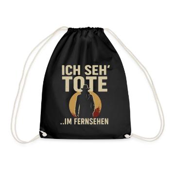 Ich seh’ Tote … im Fernsehen – Lustiges True Crime - Turnbeutel - Schwarz - Vorne