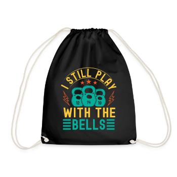 Fitness Fanatics I Still Play With The Bells - Drawstring Bag - black - Front