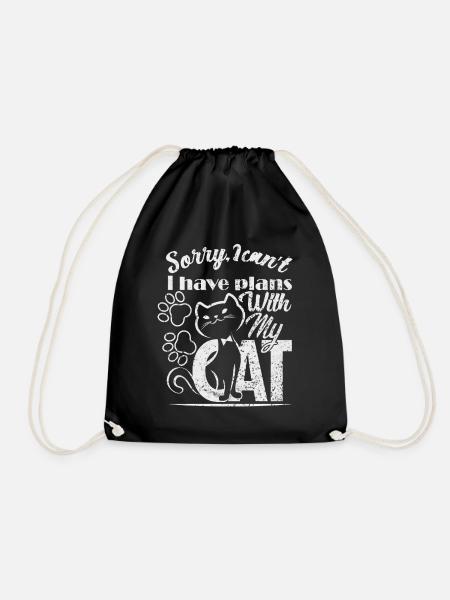 Sorry I can t I have plans with my Cat  - Drawstring Bag - black
