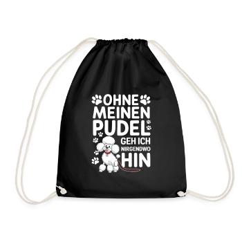 Ohne Meinen Pudel Geh Ich Nirgendwo Hin - Turnbeutel - Schwarz - Vorne
