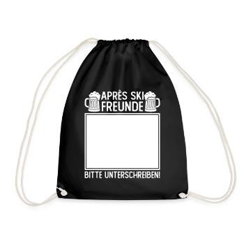 Apres Ski Freunde Bitte Unterschreiben - Turnbeutel - Schwarz - Vorne