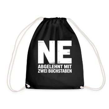 NE? Cool rejection shirt with a clear message - Drawstring Bag - black - Front