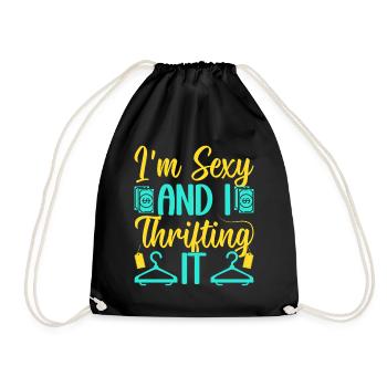 Thrift Shopper I ́m Sexy & I Thrifting It Thrift - Drawstring Bag - black - Front