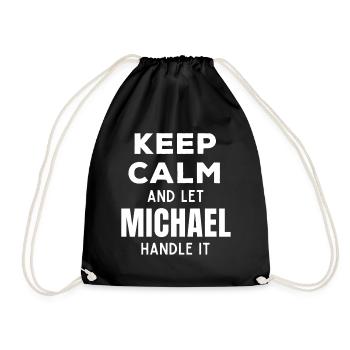 Keep Calm Let Michael Fix It Funny Saying - Drawstring Bag - black - Front