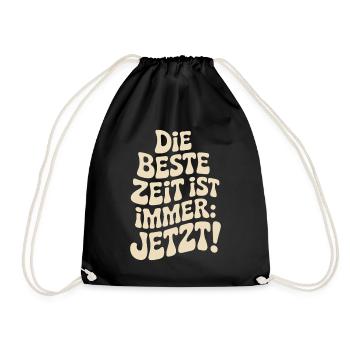 The best time is always live now Carpe Diem - Drawstring Bag - black - Front