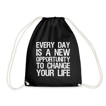 every day is a new opportunity to change your life - Drawstring Bag - black - Front