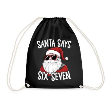 Funny Santa Says Six Seven Christmas 6 7 Meme Xmas - Drawstring Bag - black - Front