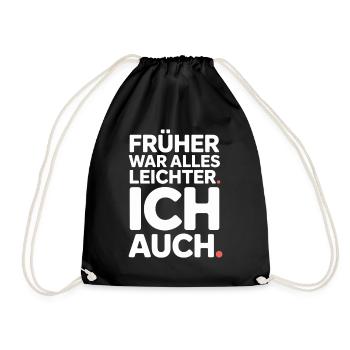 Everything used to be easier, including my 50th birthday - Drawstring Bag - black - Front