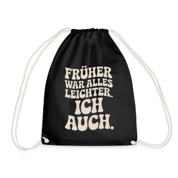 Everything used to be easier, including my 50th birthday - Drawstring Bag - black - Front