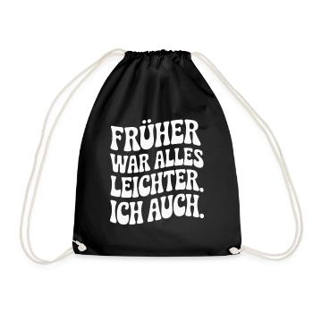 Everything used to be easier, including my 50th birthday - Drawstring Bag - black - Front