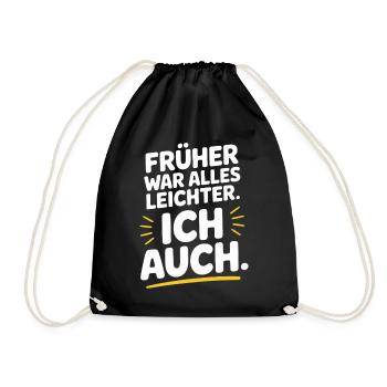 Everything used to be easier, including my 50th birthday - Drawstring Bag - black - Front