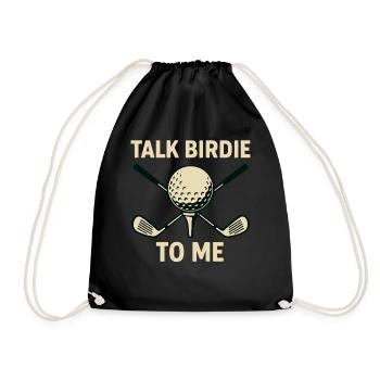 Sprich Birdie Mit Mir Golf Ball Schläger Spieler Humor - Turnbeutel - Schwarz - Vorne