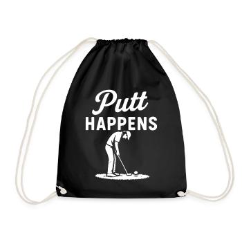 Putt Happens Lustiger Golfspieler Humor - Turnbeutel - Schwarz - Vorne
