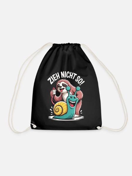 Zieh Nicht So Sloth Humor - Turnbeutel - Schwarz