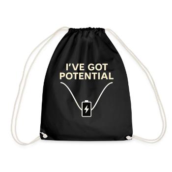 I've Got Potential – Funny Energy Shirt - Drawstring Bag - black - Front