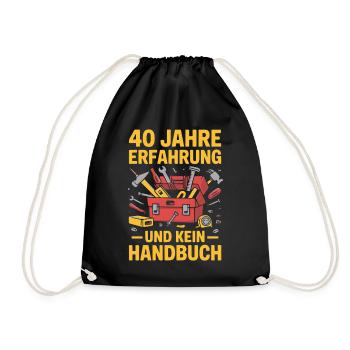 40 Jahre Erfahrung – Kein Handbuch - Turnbeutel - Schwarz - Vorne