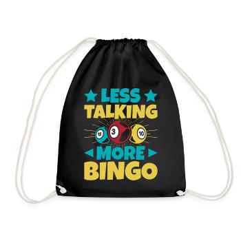 Bingo Game Less Talking More Bingo - Turnbeutel - Schwarz - Vorne