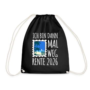 I'll be gone | Rente 2026 - Pension - Drawstring Bag - black - Front