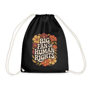 Big fan of human rights and equality - Drawstring Bag - black - Front