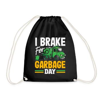 Garbage Day is my favorite day - Drawstring Bag - black - Front