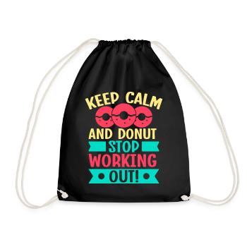 Fitness Fanatics Keep Calm Donut Stop Calisthenics - Drawstring Bag - black - Front