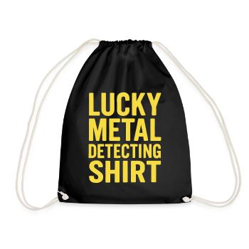 Lucky Metal Detecting Shirt Abenteuer - Turnbeutel - Schwarz - Vorne