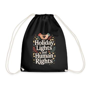 Holiday Lights and Human Rights - Drawstring Bag - black - Front