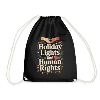 Holiday Lights and Human Rights - Drawstring Bag - black - Front