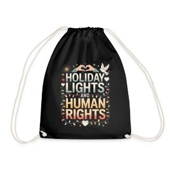 Holiday Lights and Human Rights - Drawstring Bag - black - Front