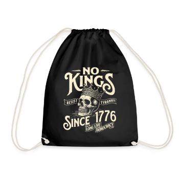 No Kings Since 1776 Resist Tyranny Democracy - Drawstring Bag - black - Front
