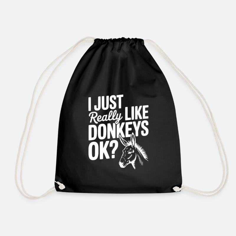 I Just Really Like Donkeys Ok? - Drawstring Bag - black