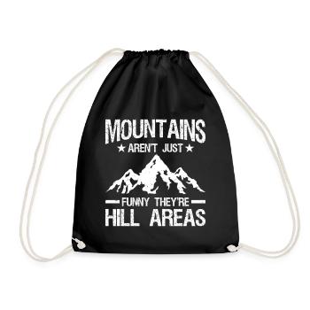 Mountains Aren't Funny They're Hill Areas Dad - Drawstring Bag - black - Front