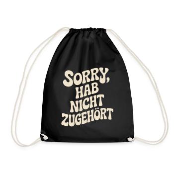 Sorry Hab Nicht Zugehört Abgelenkt Anti Social - Turnbeutel - Schwarz - Vorne