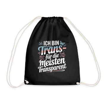 I'm trans for most transparent trans - Drawstring Bag - black - Front