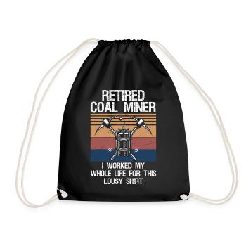 Coal Miner Retired Funny Mining Mine Worker Gifts  - Turnbeutel - Schwarz - Vorne