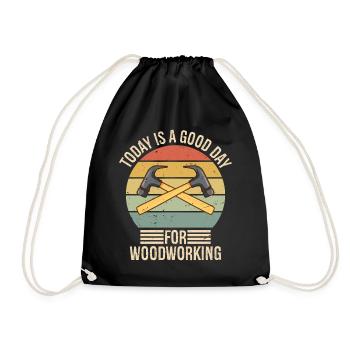 Today is a Good Day for Woodworking Woodworker - Drawstring Bag - black - Front