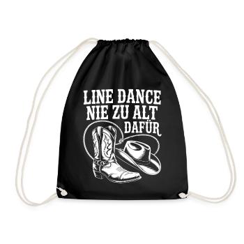Line Dance Nie Zu Alt Dafür - Turnbeutel - Schwarz - Vorne