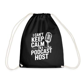 Ich kann nicht ruhig bleiben Ich bin Podcast-Moderator - Turnbeutel - Schwarz - Vorne